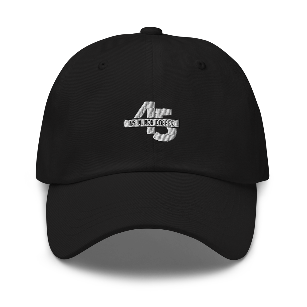 45 Black Coffee Dad Hat