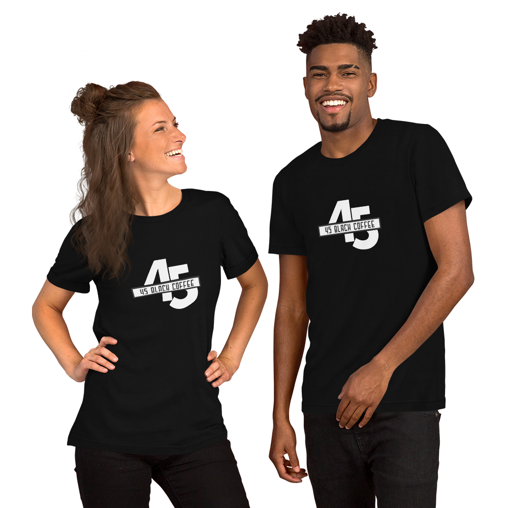 45 Black Coffee Printed Short-Sleeve Unisex T-Shirt